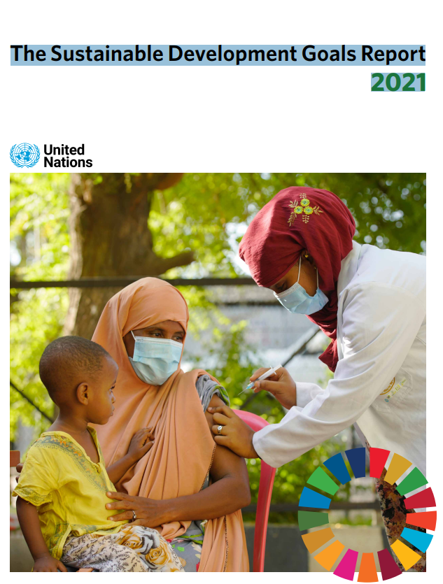 The Sustainable Development Goals Report 2021