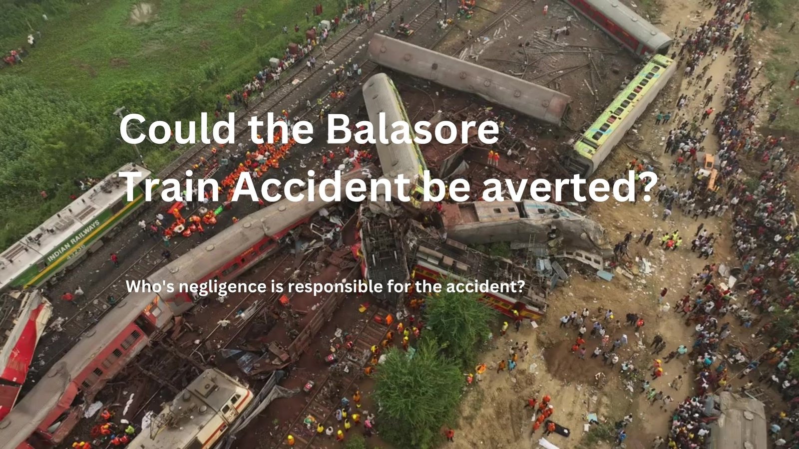 Could the Balasore Train Accident be averted?